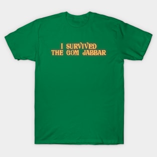 Dune I Survived The Gom Jabbar T-Shirt